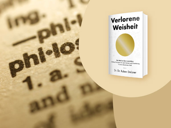 Bestseller Philosophie – Verlorene Weisheit
